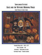 Alice and the Witches Brewing Magic chart cover, showing three girls with cauldrons and carved pumpkins, Sunflower Stitches.