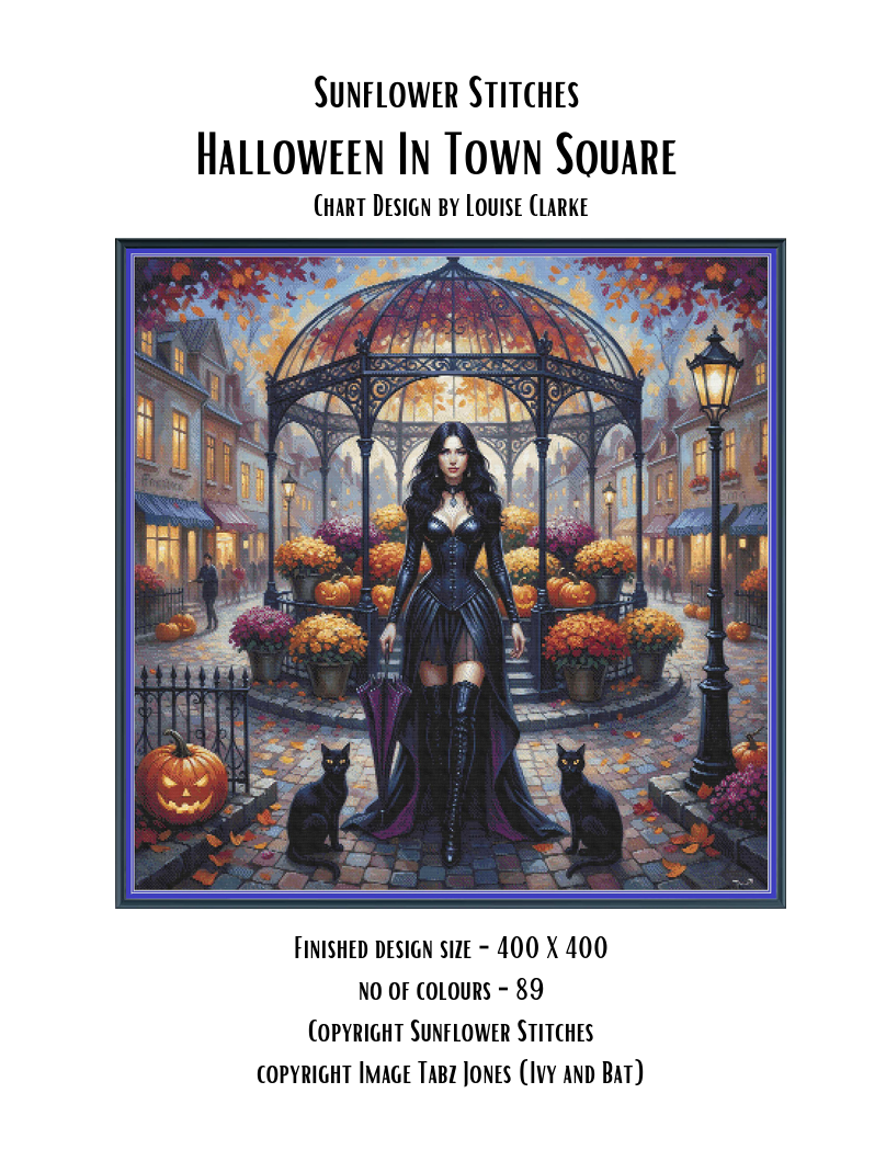 Sunflower Stitches 'Halloween In Town Square' chart design by Louise Clarke, featuring a colorful illustrated scene of a woman in a black dress standing under a gazebo in a cobblestone town square with pumpkins, flowers, and street lamps.