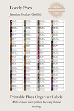 A printable floss organiser label sheet titled 'Lovely Eyes' by Jasmine Becket-Griffith, showing multiple columns of thread color swatches with DMC codes and symbols on a light beige background. Text at the bottom reads 'Printable Floss Organiser Labels' and 'DMC colour and symbol for easy thread sorting.