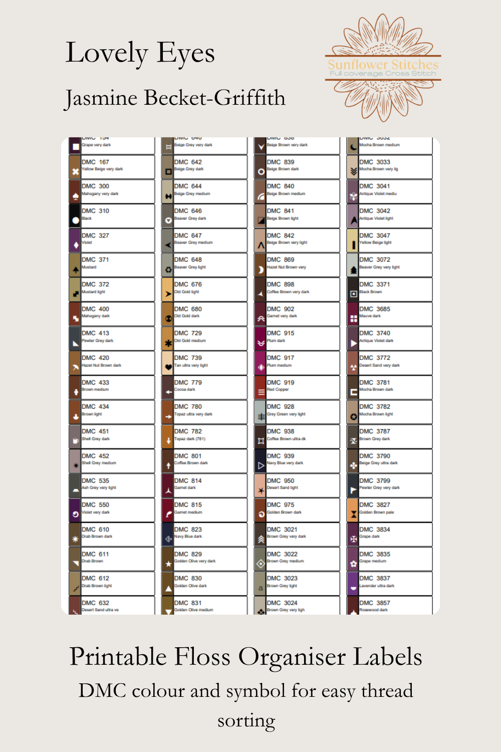 A printable floss organiser label sheet titled 'Lovely Eyes' by Jasmine Becket-Griffith, showing multiple columns of thread color swatches with DMC codes and symbols on a light beige background. Text at the bottom reads 'Printable Floss Organiser Labels' and 'DMC colour and symbol for easy thread sorting.