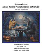Alice and Werewolf Playing Cards Under the Moonlight cross stitch pattern cover, 400 × 331 stitches, Sunflower Stitches.
